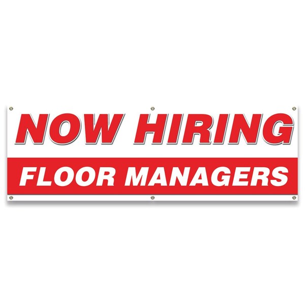 Now Hiring Floor Managers Banner Apply Inside Accepting Application, 24" x 72", B-72-30245